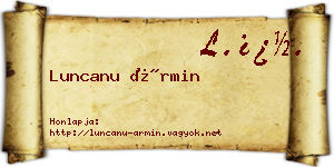 Luncanu Ármin névjegykártya